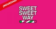 Sweet+sweet+way