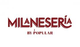MILANESERIA BY POPULAR 